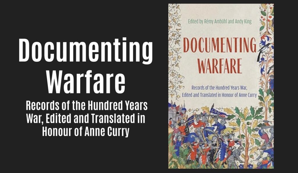 New Medieval Books: Documenting Warfare